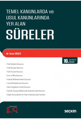 Temel Kanunlarda ve Usul Kanunlarında Yer Alan Süreler - 1