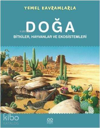 Temel Kavramlarla Doğa; Bitkiler, Hayvanlar ve Ekosistemleri - 1