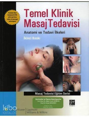 Temel Klinik Masaj Tedavisi; Anatomi ve Tedavi İlkeleri - 1