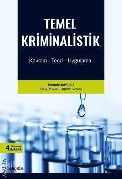 Temel Kriminalistik; Kavram – Teori – Uygulama - 1