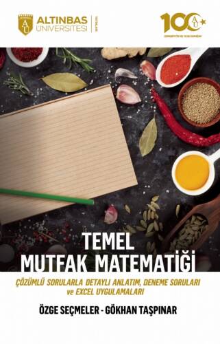 Temel Mutfak Matematiği ;(Çözümlü Sorularla Detaylı Anlatım, Deneme Soruları ve Excel Uygulamaları) - 1