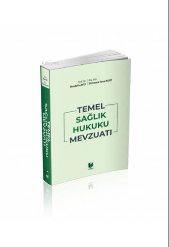 Temel Sağlık Hukuku Mevzuatı - 1