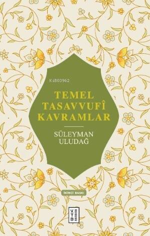 Temel Tasavvufî Kavramlar - 1