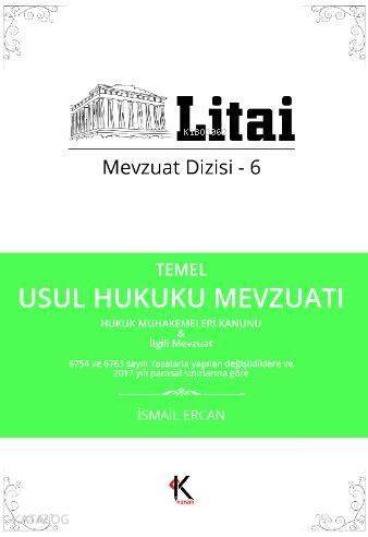 Temel Usul Hukuku Mevzuatı; Hukuk Muhakemeleri Kanunu & İlgili Mevzuat - 1