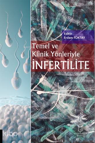 Temel ve Klinik Yönleriyle İnfertilite - 1