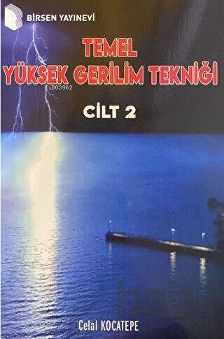 Temel Yüksek Gerilim Tekniği - Cilt 2 - 1