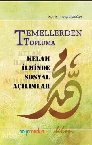 Temellerden Topluma Kelam İlminde Sosyal Açılımlar - 1