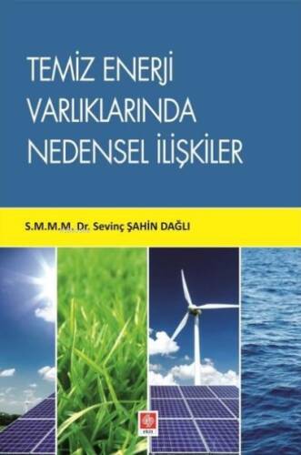 Temiz Enerji Varlıklarında Nedensel İlişkiler - 1