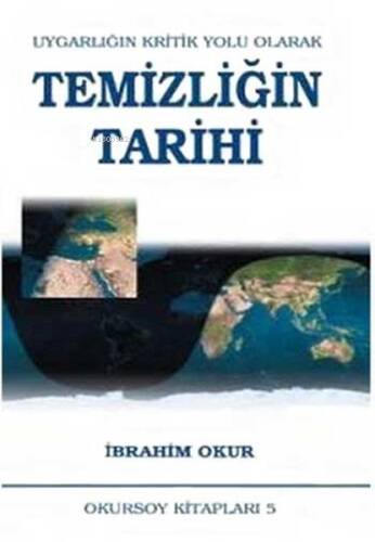 Temizliğin Tarihi - Uygarlığın Kritik Yolu Olarak - 1