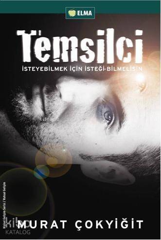 Temsilci; İsteyebilmek İçin İsteği Bilmelisin - 1