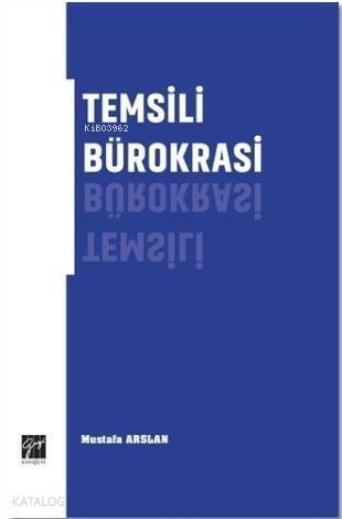 Temsili Bürokrasi - 1