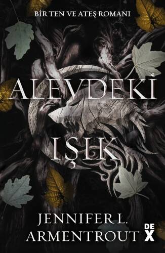 Ten Ve Ateş 2: Alevdeki Işık - 1