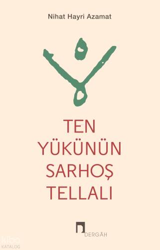 Ten Yükünün Sarhoş Tellalı - 1