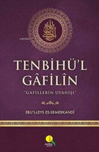 Tenbihü’l Gafilin - Gafillerin Uyanışı - 1