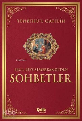 Tenbihü'l Gâfilîn Sohbetler - 1