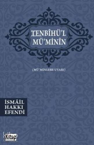 Tenbihü'l Mü'minin; (Mü'minlere Uyarı) - 1