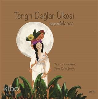 Tengri Dağlar Ülkesi; Manas - 1