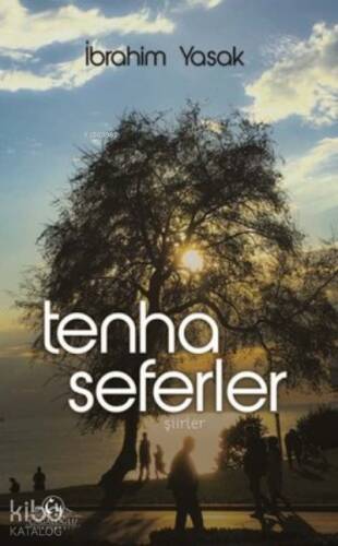 Tenha Seferler - Şiirler - 1