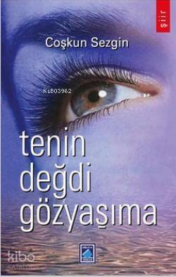 Tenin Değdi Gözyaşıma - 1