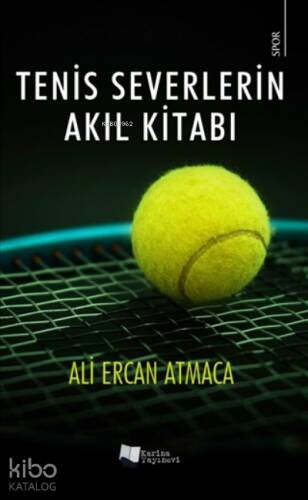 Tenis Severlerin Akıl Kitabı - 1