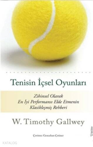 Tenisin İçsel Oyunları - 1