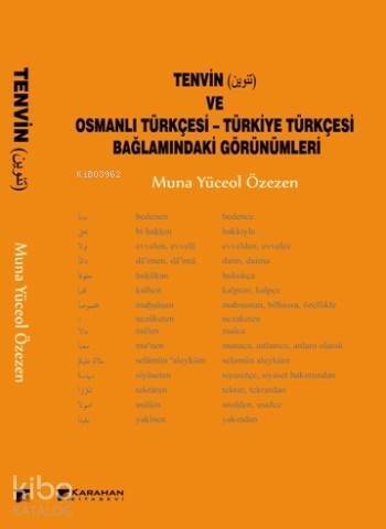 Tenvin Ve Osmanlı Türkçesi; Türkiye Türkçesi Bağlamındaki Görünümleri - 1