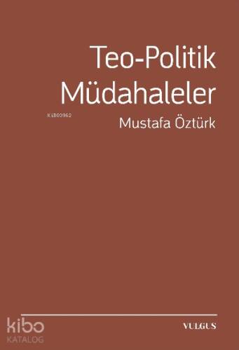 Teo-Politik Müdahaleler - 1