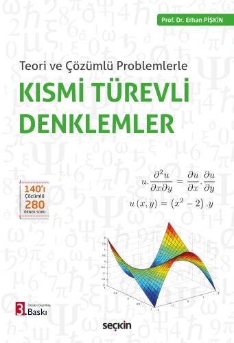 Teori ve Çözümlü Problemlerle Kısmi Türevli Denklemler - 1