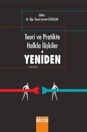 Teori Ve Pratikte Halkla İlişkiler Yeniden - 1