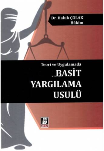 Teori ve Uygulamada Basit Yargılama Usulü - 1