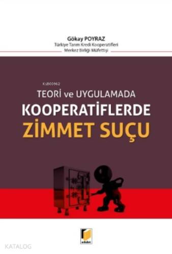 Teori Ve Uygulamada Kooperatiflerde Zimmet Suçu - 1