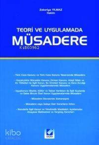 Teori ve Uygulamada Müsadere - 1