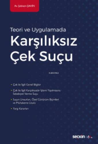 Teori ve Uygulamada;Karşılıksız Çek Suçu - 1