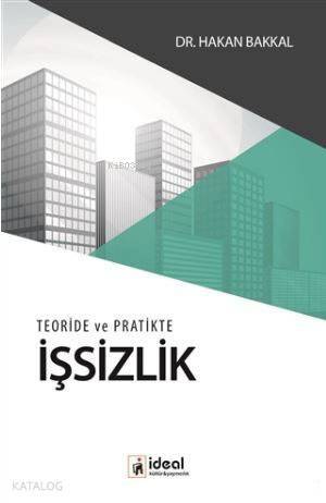 Teoride ve Pratikte İşsizlik - 1