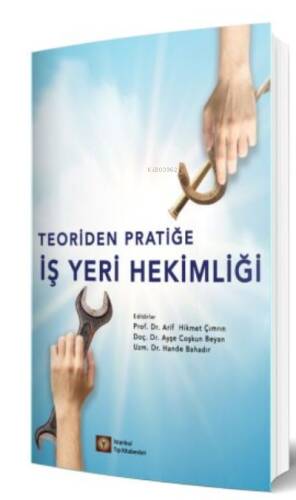 Teoriden Pratiğe İş Yeri Hekimliği - 1