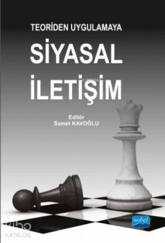 Teoriden Uygulamaya Siyasal İletişim - 1