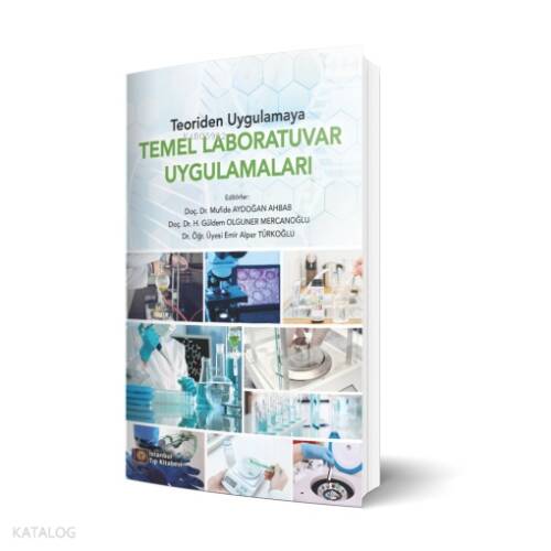 Teoriden Uygulamaya Temel Laboratuvar Uygulamaları - 1