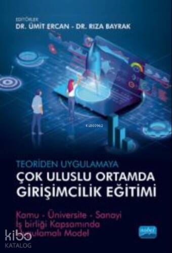 Teoriden Uygulamaya;Çok Uluslu Ortamda Girişimcilik Eğitimi - 1