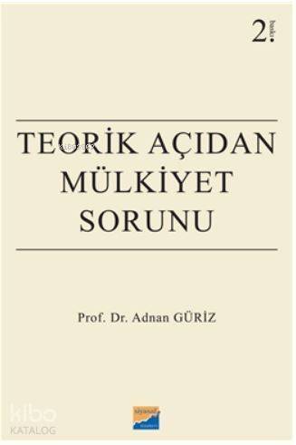 Teorik Açıdan Mülkiyet Sorunu - 1