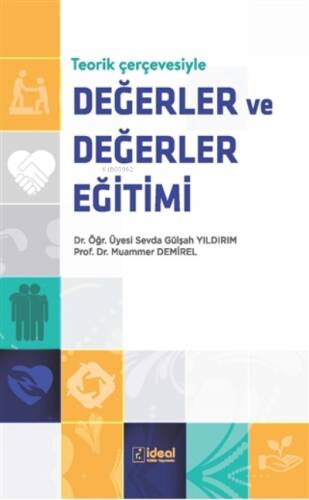 Teorik Çerçevesiyle Değerler ve Değerler Eğitimi - 1