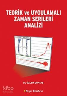 Teorik ve Uygulamalı Zaman Serileri Analizi - 1