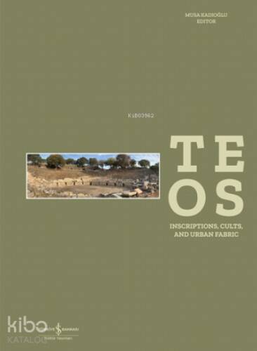 Teos Inscriptions, Cults and Urban Fabric - 1