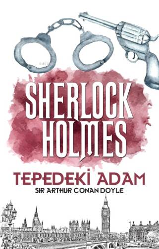 Tepedeki Adam - Sherlock Holmes - 1