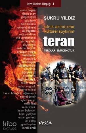 Teran - Terolar - Sivricehöyük; Etnik Arındırma Kültürel Soykırım - 1