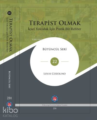 Terapist Olmak;İçsel Yolculuk İçin Pratik Bir Rehber - 1