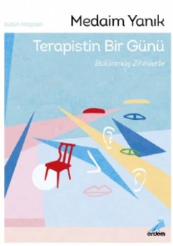 Terapistin Bir Günü, Bölünmüş Zihinlerle - 1