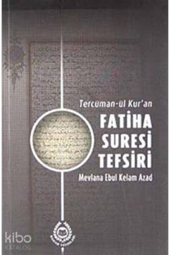 Tercüman-ül Kur'an Fatiha Suresi Tefsiri - 1