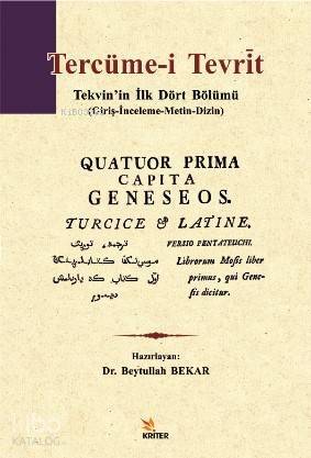 Tercüme-i Tevrìt; Tekvin'in İlk Dört Bölümü (Giriş-İnceleme-Metin-Dizin) - 1