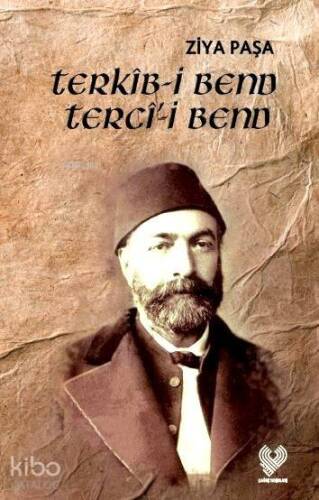 Terkîb-i Bend Tercî'-i Bend; Osmanlı Türkçesi aslı ile birlikte, sözlükçeli - 1