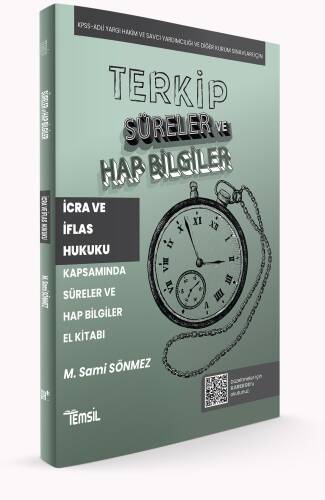 Terkip İcra ve İflas Hukuku Kapsamında Süreler ve Hap Bilgiler El Kitabı - 1